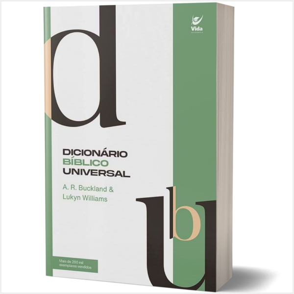 Dicionário Bíblico Universal - A.R. Buckland & Lukyn Williams