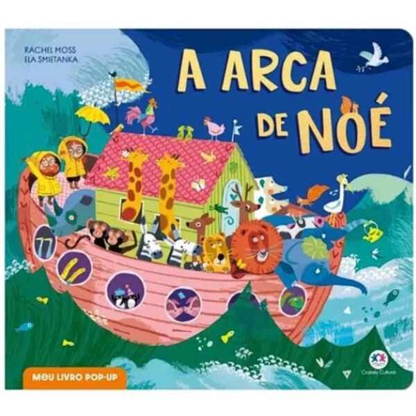 A arca de Noé, de Rachel Moss. Editora Ciranda Cultural, capa mole em português