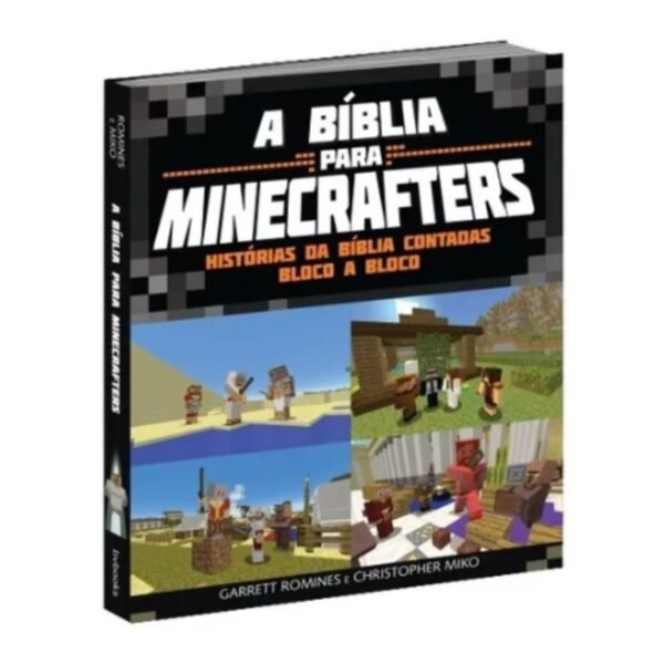A Bíblia Para Minecrafters, de Garrett Rominies e Christopher Miko - BVBooks 2016