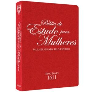 Bíblia De Estudo Para Mulheres BKJ 1611 Mulher Guiada Pelo Espírito Capa Vermelha