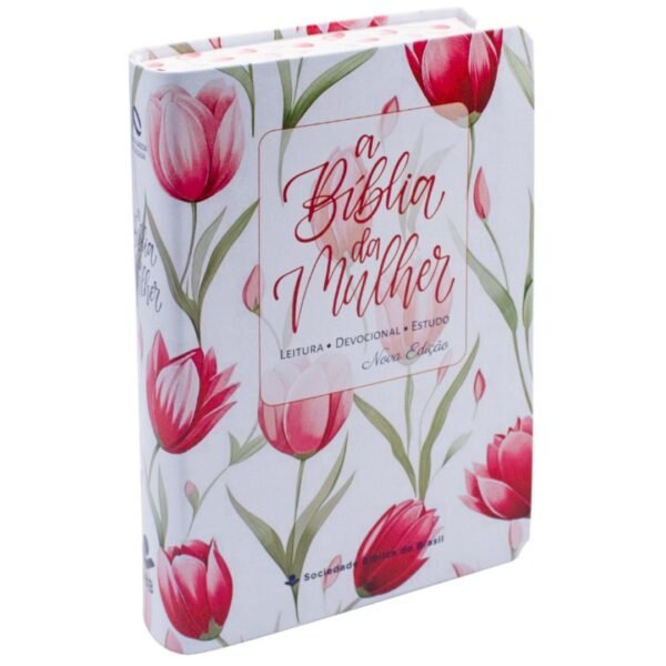 A Biblia da mulher | Leitura - Devocional - Estudo | Tulipa vermelha - Sem caixa