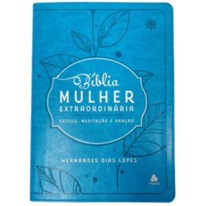 Bíblia Mulher Extraordinária | Estudo, Meditação e Oração - Turquesa