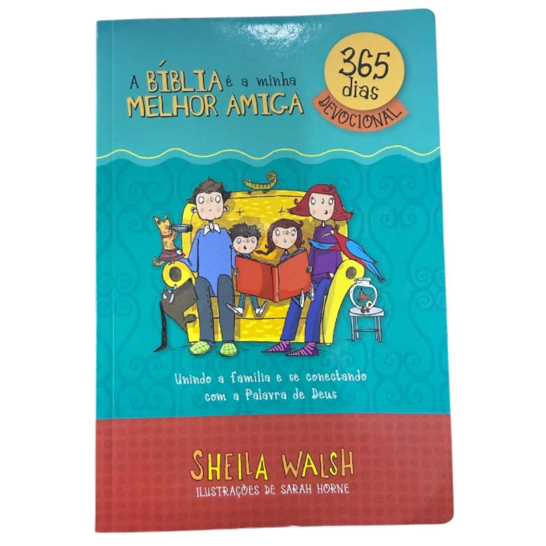 A Bíblia é a Minha Melhor Amiga | 365 Dias Devocional