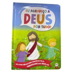 Eu agradeço a Deus por Tudo!